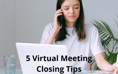 5 Tips for Closing Your Virtual Meeting